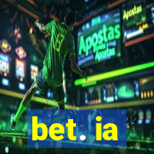 bet. ia